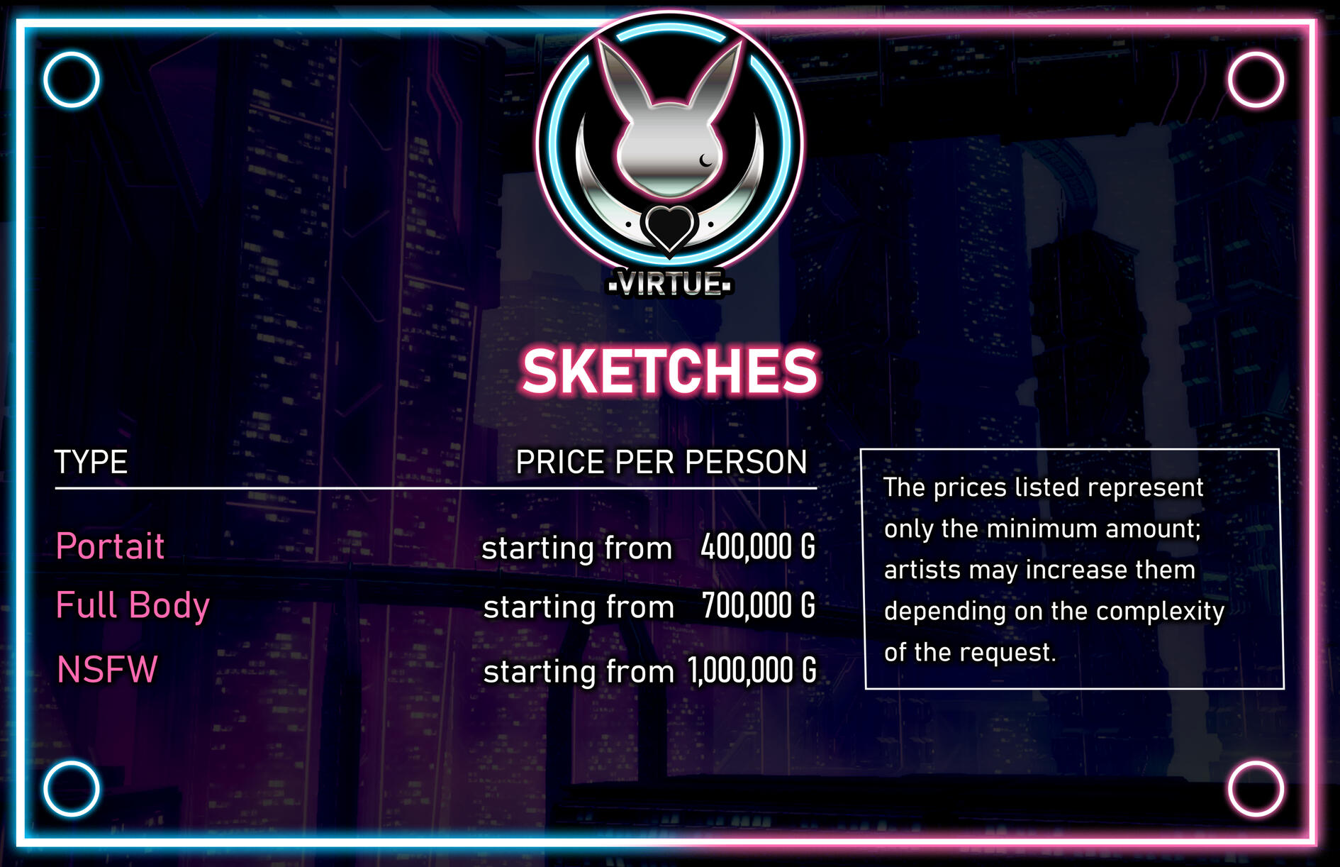 Sketches Prices for Gposes. Portrait starts from 400,000 Gil, Full Body from 700,000 Gil and NSFW from 1,000,000 Gil